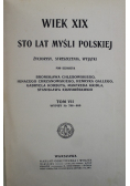 Wiek XIX sto lat myśli polskiej Tom VII 1900 r.