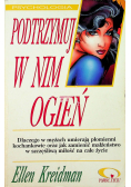Podtrzymuj w nim ogień