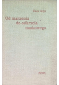 Od marzenia do odkrycia naukowego