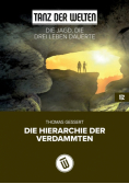 Die Jagd, die drei Leben dauerte