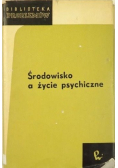 Środowisko a życie psychiczne