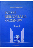 Polska bibliografia organów Tom I