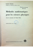Methodes mathematiques pour les sciences physiques
