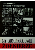 My Armii Krajowej żołnierze