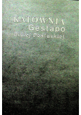 Katownia Gestapo w Białej Podlaskiej