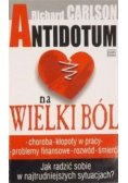Antidotum na wielki ból