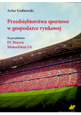 Przedsiębiorstwa sportowe w gospodarce rynkowej