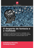 O desporto de fantasia e a realidade
