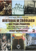 Historia w źródłach nie tylko pisanych czasy nowożytne 2