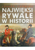 Najwięksi rywale w historii