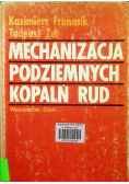 Mechanizacja podziemnych kopalń rud