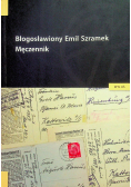 Błogosławiony Emil Szramek Męczennik
