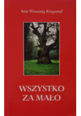 Wszystko za mało