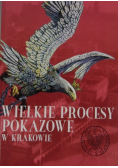 Wielkie Procesy pokazowe w Krakowie