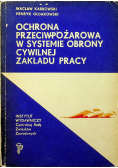 Ochrona przeciwpożarowa w systemie obrony cywilnej zakładu pracy