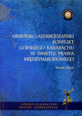 Armeńsko azerbejdżański konflikt górskiego Karabachu w świetle prawa międzynarodowego