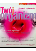 Twój organizm Poradnik użytkownika