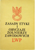 Zasady etyki i obyczaje żołnierzy zawodowych LWP