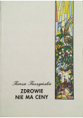 Zdrowie nie ma ceny