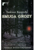 Kostecki Tadeusz - Smuga grozy