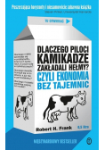 Dlaczego piloci kamikadze zakładali hełmy Czyli ekonomia bez tajemnic