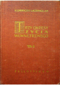Trzy okresy życia wewnętrznego Tom II