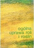 Ogólna uprawa roli i roślin