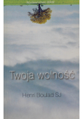 Twoja wolność