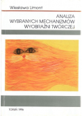 Analiza wybranych mechanizmów wyobraźni twórczej