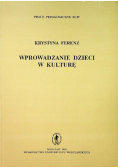 Wprowadzanie dzieci w kulturę