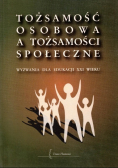 Tożsamość osobowa a tożsamość społeczna