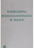 Współczesna formacja katolicka w Polsce