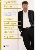 Koniec wolnego rynku Geneza kryzysu