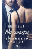 Uwikłani Na zawsze