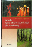Zasady życia chrześcijańskiego dla młodzieży