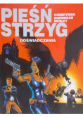 Pieśń strzyg Doświadczenia