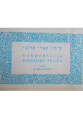 Konwersacja hebrajsko polska  Reprint z 1935 r