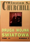 Druga Wojna Świata Tom VI Księga 2