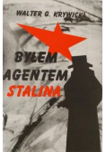 Byłem agentem Stalina