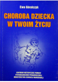 Choroba dziecka w Twoim życiu
