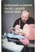 Uzdrawianie za pomocą  świec i Konch Indian Hopi