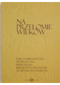 Na przełomie wieków