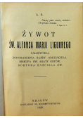 Żywot Św Alfonsa Marji Ligurego 1929 r.