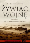 Żywiąc wojnę