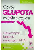 Gdyby głupota miała skrzydła