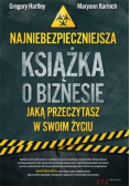 Najniebezpieczniejsza książka o biznesie jaką przeczytasz w swoim życiu