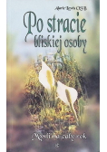 Po stracie bliskiej osoby