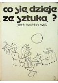 Co się dzieje ze sztuką