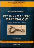 Wytrzymałość materiałów Tom II Problemy złożone