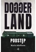 Doggerland Podstęp Tom 1